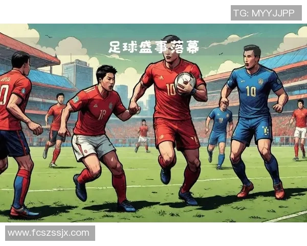 足球FMD引领新潮流全方位解析足球文化与竞技精神的完美结合